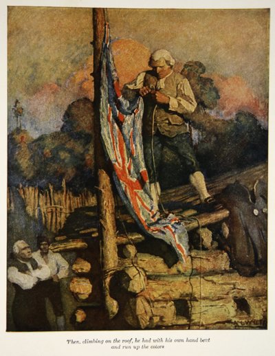 When, climbing on the roof, he had with his own hand bent and run up the colors, an illustration from 